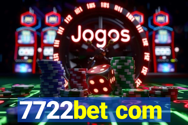 7722bet com